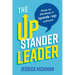 The Upstander Leader: How to Develop a Speak-Up Culture