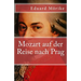 Mozart auf der Reise nach Prag