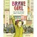Brave Girl: Clara and the Shirtwaist Makers' Strike of 1909