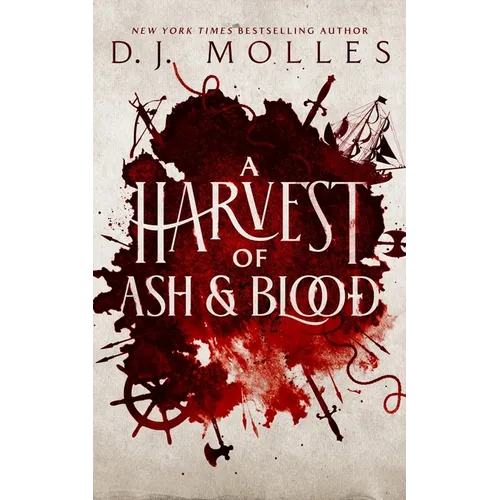 A Harvest of Ash and Blood