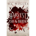 A Harvest of Ash and Blood