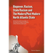 Biopower, Racism, State Racism and The Modern/Post Modern North Atlantic State: Michel Foucault's Genealogy of the Historico-Political Discourse of Ra