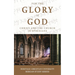 For the Glory of God: Christ and the Church in Ephesians