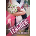Teacher The Final Act: A Hollywood Rock 'n' Romance Conclusion