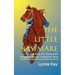 The Little Bay Mare: The True Story of a Young Girl's Struggle to Rescue a Neglected Horse