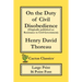 On the Duty of Civil Disobedience (Cactus Classics Large Print): Resistance to Civil Government; 16 Point Font; Large Text; Large Type
