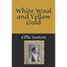White Wool and Yellow Gold