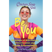 Chicken Soup for the Soul: Be You: 101 Stories of Affirmation, Determination and Female Empowerment