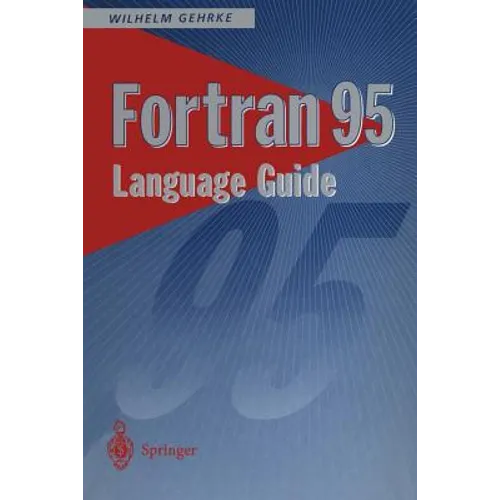 FORTRAN 95 Language Guide