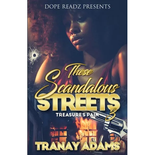 These Scandalous Streets 3
