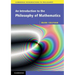 An Introduction to the Philosophy of Mathematics
