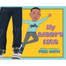 My Daddy's Legs