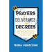 Prayers of Deliverance & Decrees: Accessing the Authority of the Name, the Word, the Blood, and the Cross of Christ