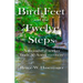Bird Feet and the Twelve Steps: A thoughtful seeker finds Al-Anon recovery