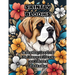 Saintly Blooms: Coloring Book of St. Bernard Dogs and Floral Fantasies