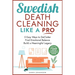 Swedish Death Cleaning Like a Pro 5 Easy Ways to DeClutter Find Emotional Balance Build a Meaningful Legacy: 5 Easy Ways to DeClutter Find Emotional B