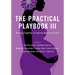 The Practical Playbook III: Working Together to Improve Maternal Health