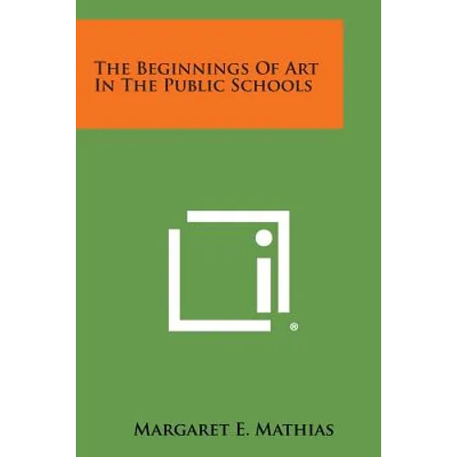 The Beginnings of Art in the Public Schools