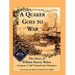 A Quaker Goes to War: The Diary of William Harvey Walter, Company F, 188th Pennsylvania Volunteers