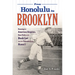 From Honolulu to Brooklyn: Running the American Empire's Base Paths with Buck Lai and the Travelers from Hawai'i