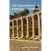 The Roman History of Ammianus Marcellinus During the Reigns of the Emperors