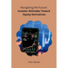 Navigating the Future: Investor Attitudes Toward Equity Derivatives