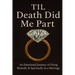 Til Death Did Me Part-An Emotional Journey of Dying Mentally & Spiritually in a Marriage