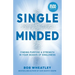 Single-Minded: Finding Purpose & Strength in Your Season of Singleness