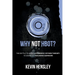 Why Not HBOT?: The Battle to Bring Hyperbaric Oxygen Therapy to America's Wounded Warriors