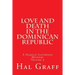 Love And Death In The Dominican Republic: A Harold Gatewood Mystery Volume 9