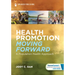 Health Promotion Moving Forward: A Population Health Approach