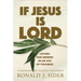 If Jesus Is Lord: Loving Our Enemies in an Age of Violence