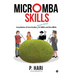 Micromba Skills: Compilation of Case Studies Made Easy for MBAs and Non-MBAs
