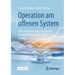 Operation Am Offenen System: Wie Zwei Hausärzte Ein Krankes Gesundheitssystem Retten Wollen