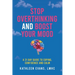 Stop Overthinking and Boost Your Mood: A 21 Day Guide to Coping, Confidence and Calm