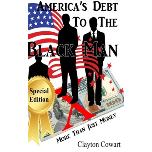 America's Debt To The Black Man