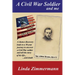 A Civil War Soldier and Me