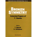 Broken Symmetry: Selected Papers of Y Nambu