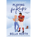 Playing for Keeps: A completely swoon-worthy, sweet and spicy friends-to-lovers sports romance