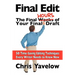 Final Edit, the Final Hours of Your Final Draft
