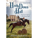 Heels Down Hall: Adventures of a Working Pupil