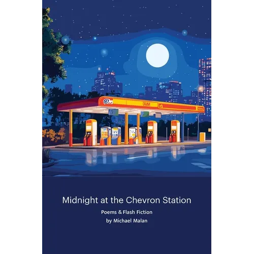 Midnight at the Chevron Station