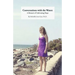 Conversations with the Water: A Memoir of Cultivating Hope