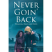 Never Goin' Back: Healing, Help, and Hope