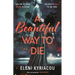 A Beautiful Way to Die