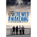 Crewed Awakening
