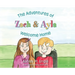 The Adventures of Zach & Ayla: Welcome Home