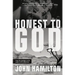 Honest to God: From the Spotlight, to the Pulpit, to the Wilderness