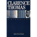 Clarence Thomas: A Biography