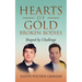 Hearts Of Gold - Broken Bodies: Shaped by Challenge